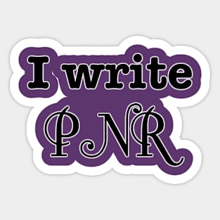 I Write PNR Sticker